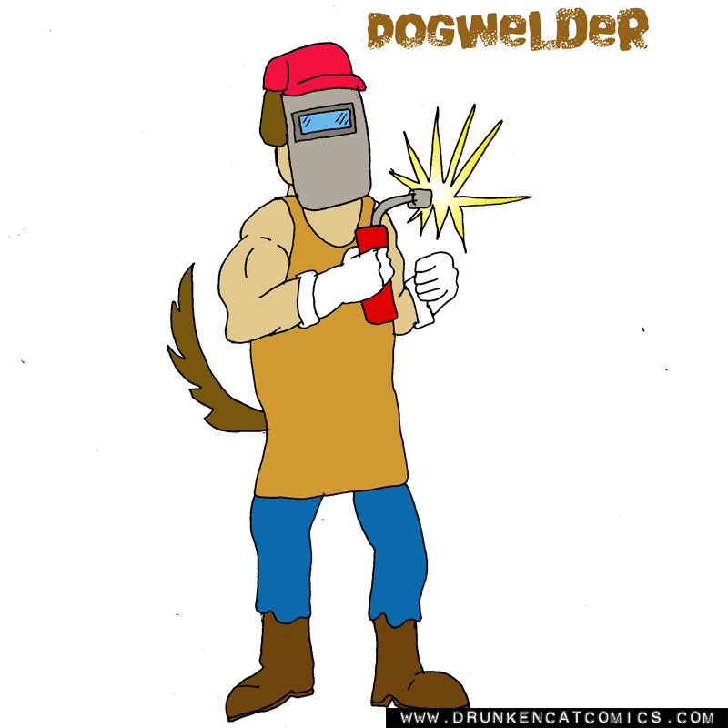 DogWelder (I Have No Idea If This Even Remotely Resembles The Actual Character)