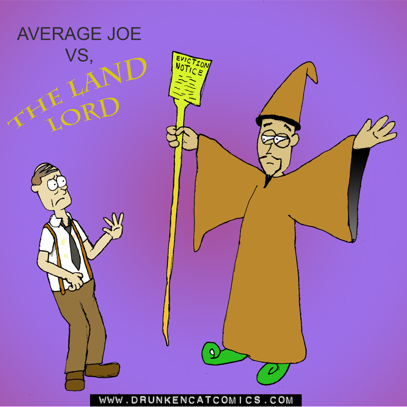 Average Joe vs. The Land Lord