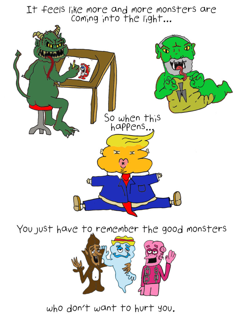 Bad and Good Monsters