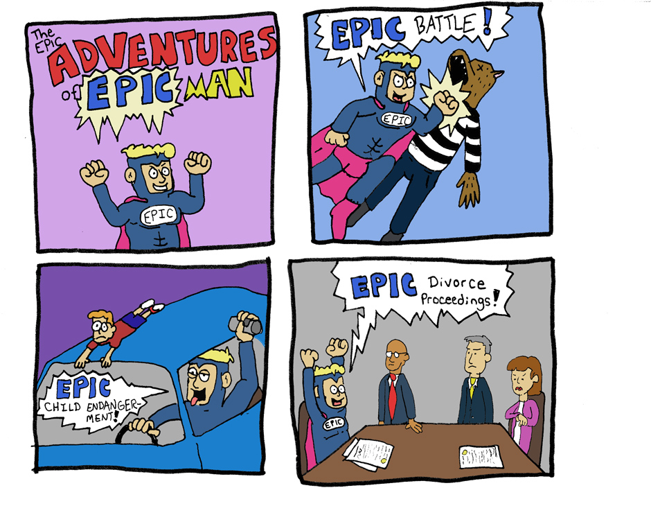 The Epic Adventures of Epic Man